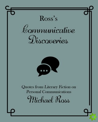 Ross's Communicative Discoveries