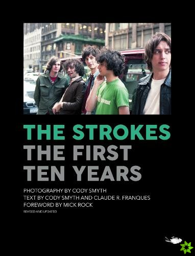 Strokes: First Ten Years