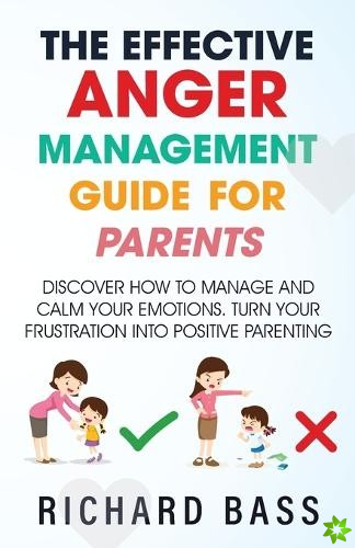 Effective Anger Management Guide for Parents