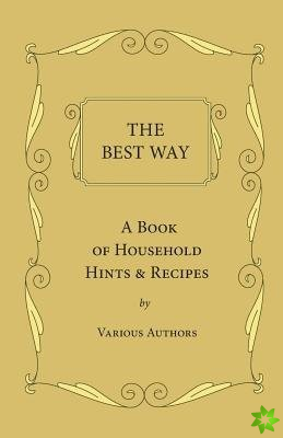 Best Way - A Book Of Household Hints & Recipes