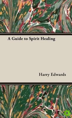 Guide to Spirit Healing