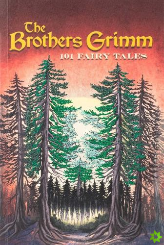 Brothers Grimm: 101 Fairy Tales