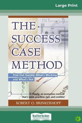 Success Case Method (16pt Large Print Edition)