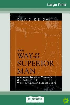 Way of the Superior Man (16pt Large Print Edition)