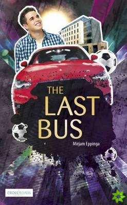 Cross Roads: The Last Bus