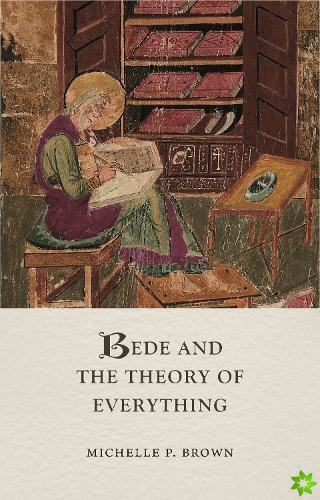 Bede and the Theory of Everything