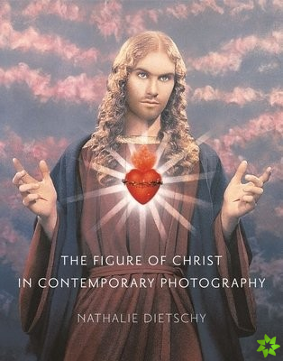 Figure of Christ in Contemporary Photography