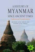History of Myanmar Since Ancient Times