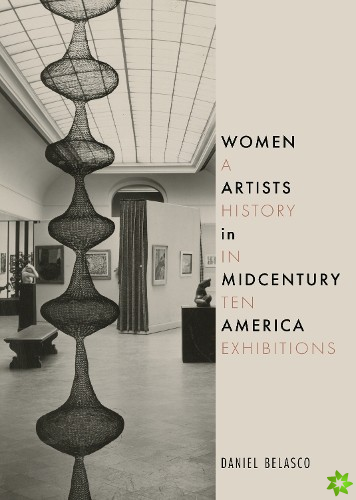 Women Artists in Midcentury America