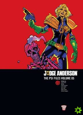 Judge Anderson: The Psi Files Volume 05