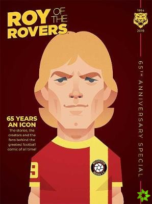 Roy of the Rovers: 65th Anniversary Special