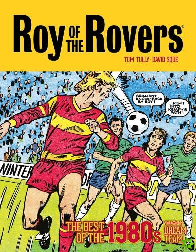 Roy of the Rovers: The Best of the 1980s Volume 2