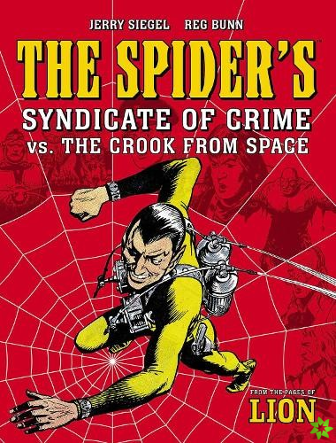 Spider's Syndicate of Crime vs. The Crook From Space