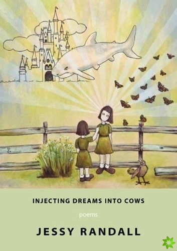 Injecting Dreams Into Cows