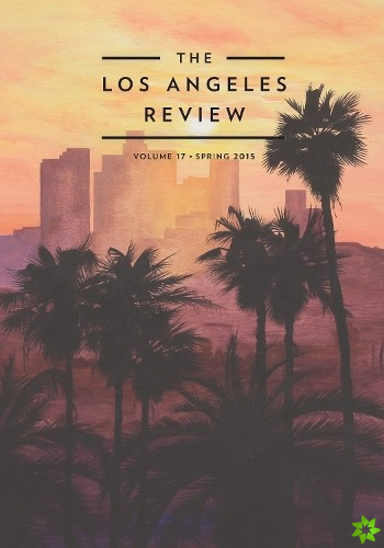 Los Angeles Review No. 17
