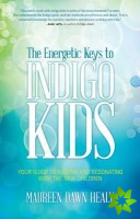 Energetic Keys to Indigo Kids