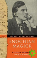 Enochian Magick: Best of the Equinox, Volume I
