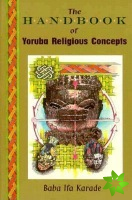 Handbook of Yoruba Religious Concepts