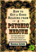 How to Get a Good Reading from a Psychic Medium