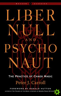 Liber Null & Psychonaut - Revised and Expanded Edition