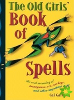 Old Girl's Book of Spells