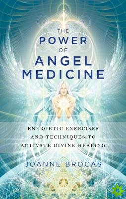 Power of Angel Medicine