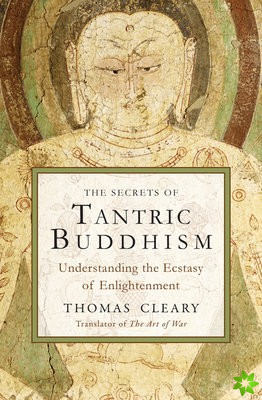 Secrets of Tantric Buddhism