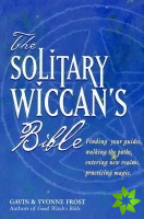 Solitary Wiccan'S Bible