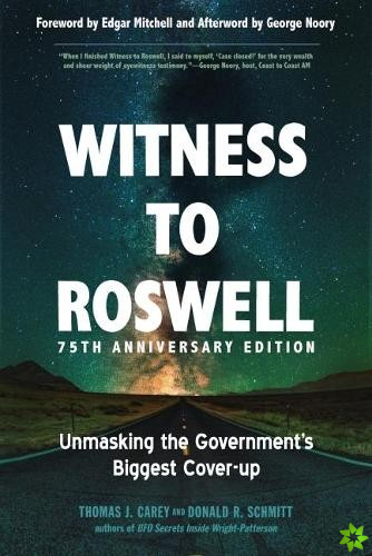 Witness to Roswell - 75th Anniversary Edition