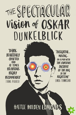 Spectacular Vision of Oskar Dunkelblick