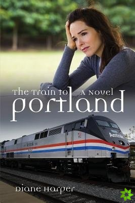 Train to Portland