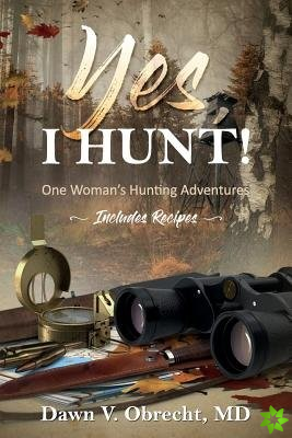 Yes, I Hunt