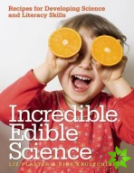 Incredible Edible Science