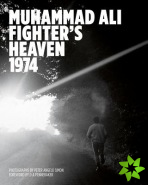 Muhammad Ali: Fighter's Heaven 1974