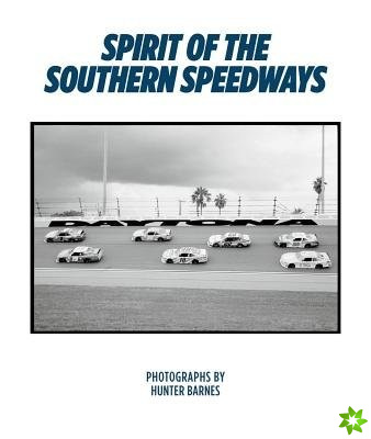 Spirit Of The Southern Speedways