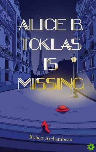 Alice B. Toklas is Missing