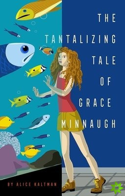 Tantalizing Tale of Grace Minnaugh