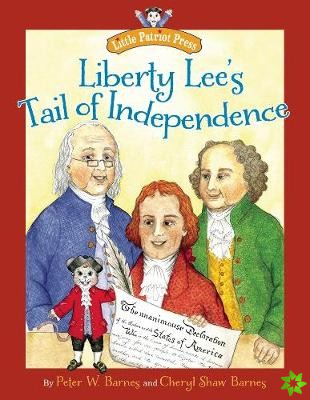 Liberty Lee's Tail of Independence