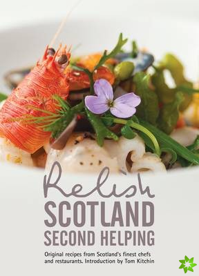 Relish Scotland - Second Helping