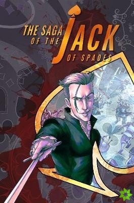 Saga Of The Jack Of Spades, The: Volume 1