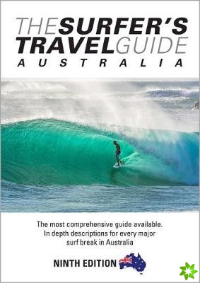 Surfer's Travel Guide Australia 9th Ed