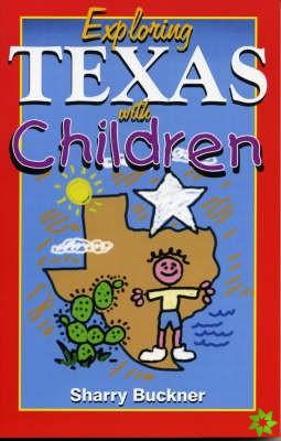 Exploring Texas with Children