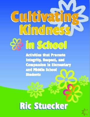 Cultivating Kindness in School