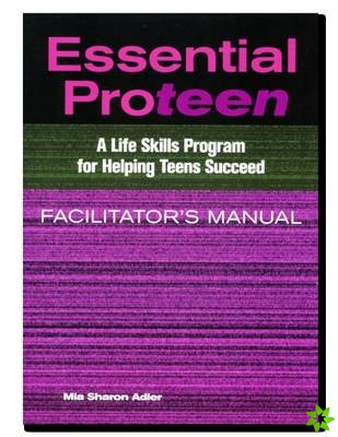 Essential Proteen, Facilitator's Manual