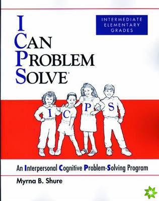 I Can Problem Solve [ICPS], Intermediate Elementary Grades