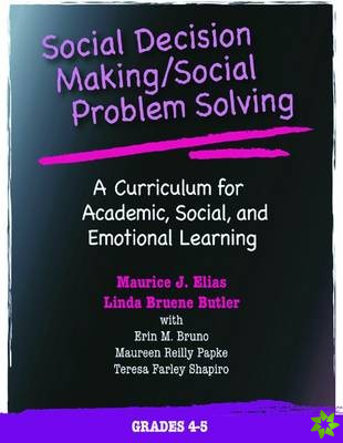 Social Decision Making/Social Problem Solving (SDM/SPS), Grades 4-5
