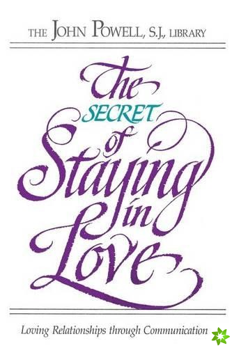 Secret of Staying in Love