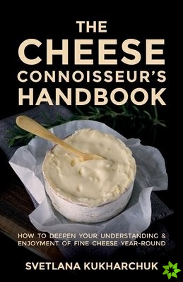 Cheese Connoisseurs Handbook