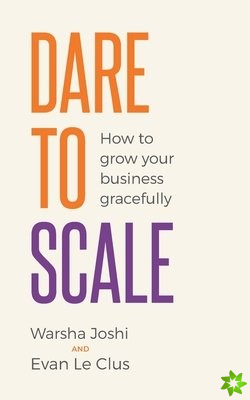 Dare to Scale