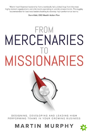 From Mercenaries To Missionaries